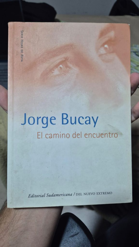 El camino del encuentro — Jorge Bucay