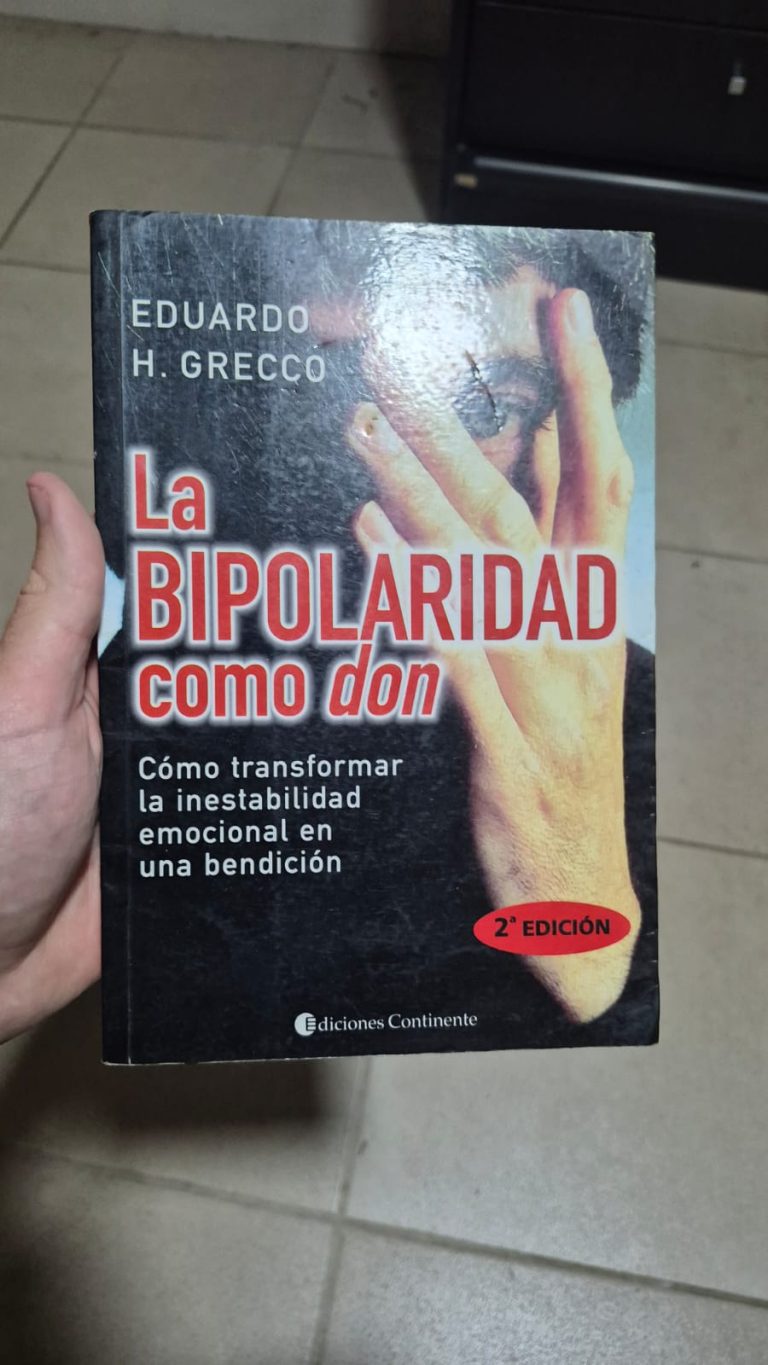 La bipolaridad como don — Eduardo H. Grecco